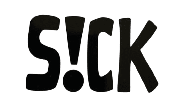 S!CK